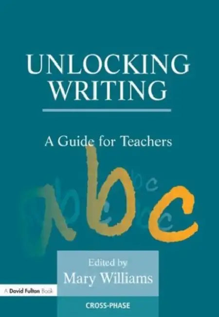 Unlocking Writing (English, Mary Williams)