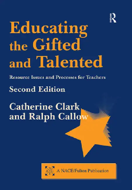 Educating the Gifted and Talented (English, Catherine Clark | Ralph Callow)