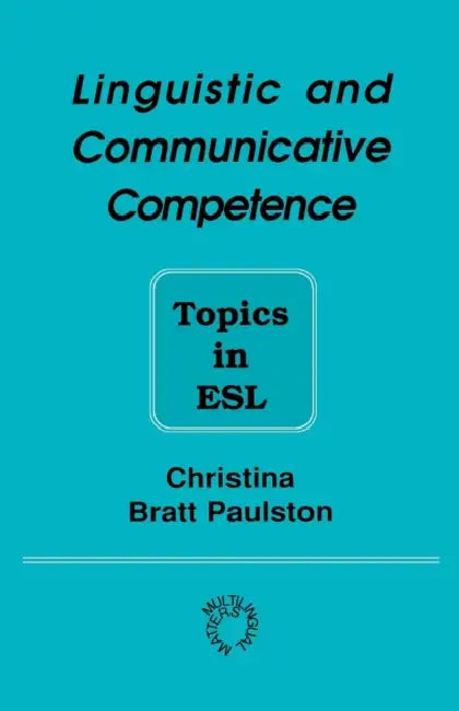 Linguistic and Communicative Competence (English, Christina Bratt Paulston)