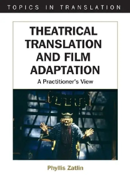 Theatrical Translati -Nop/028 (English, Phyllis Zatlin)