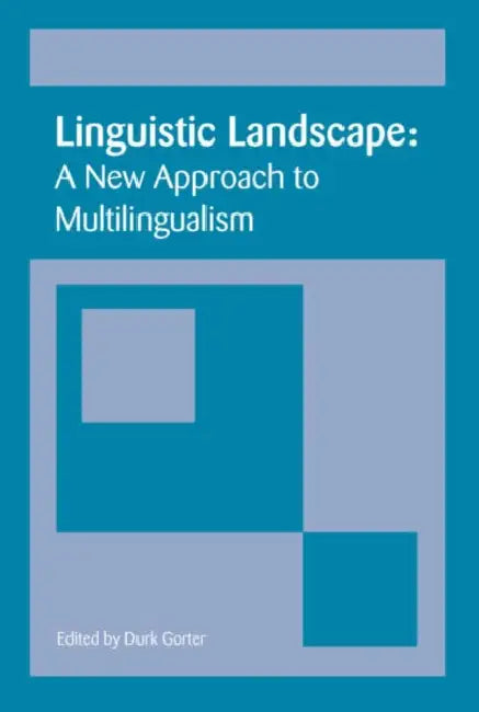 Linguistic Landscape (English, Durk Gorter)