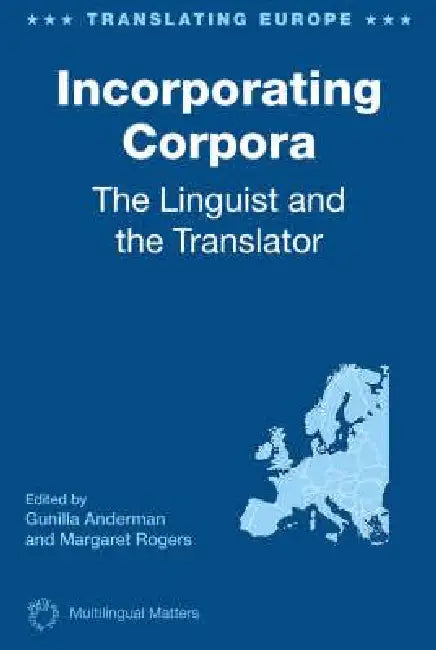 Incorporating Corpora (English, Gunilla Anderman | Margaret Rogers)