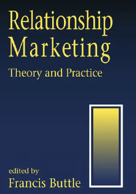 Relationship Marketing (English, Francis A. Buttle)