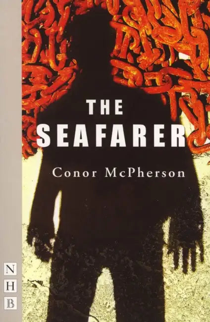 The Seafarer (English, Conor McPherson)