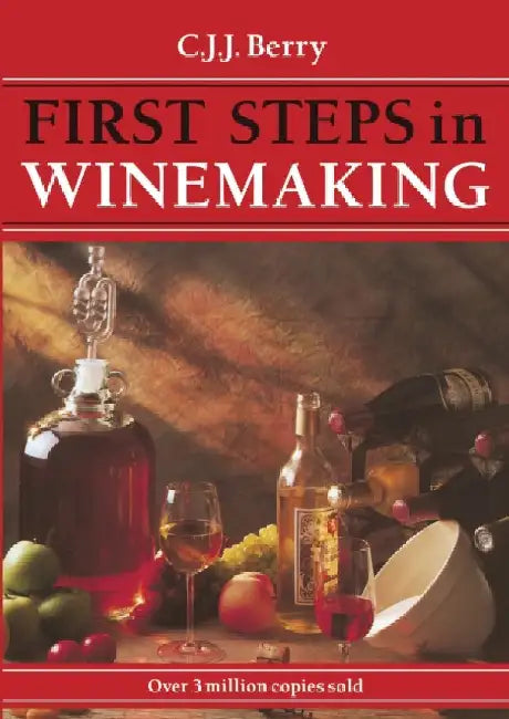 First Steps in Winemaking (English, C. J. J. Berry)