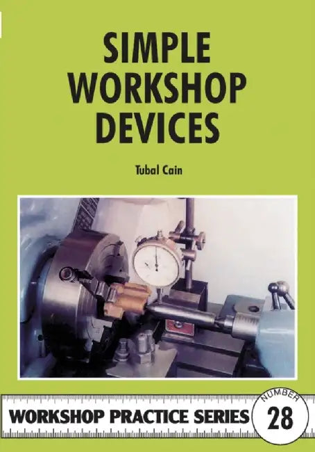 Simple Workshop Devices (English, Tubal Cain)
