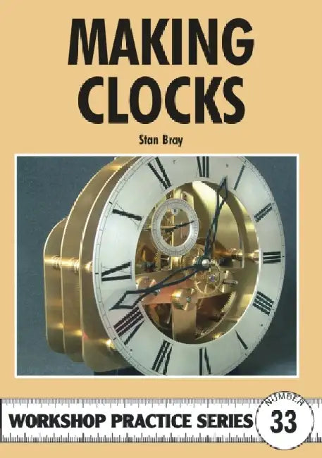 Making Clocks (English, Stan Bray)