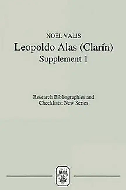 Leopoldo Alas [Clarín] (English, Noël Valis)