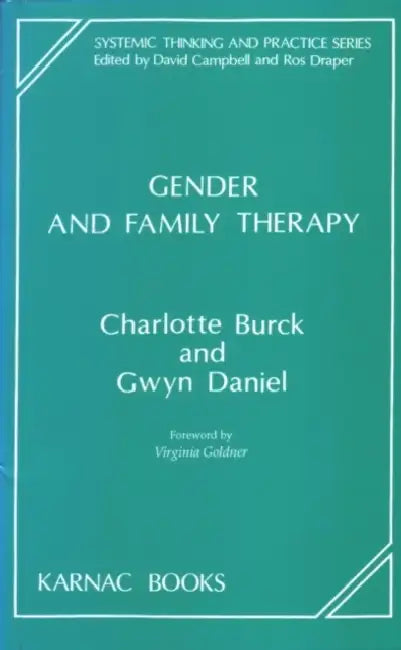 Gender and Family Therapy (English, Charlotte Burck | Gwyn Daniel)
