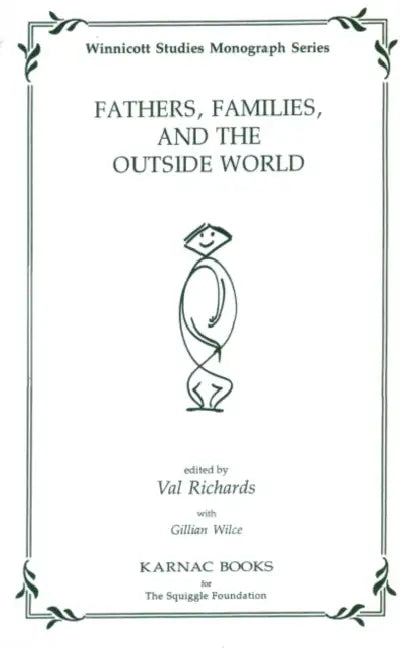 Fathers, Families and the Outside World (English, Val Richards)