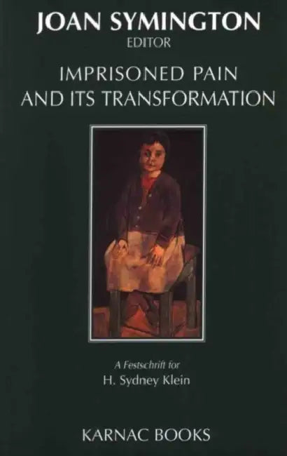 Imprisoned Pain & Its Transformation (English, Joan Symington)
