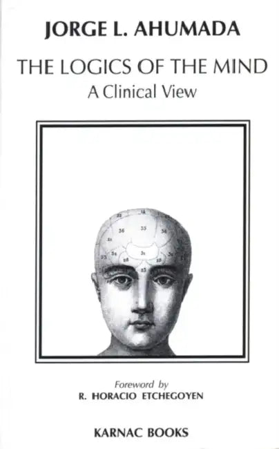 The Logics of the Mind (English, Jorge L. Ahumada)