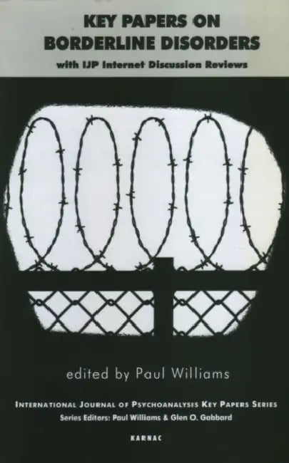 Key Papers on Borderline Disorders (English, Paul Williams)