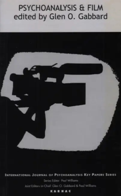 Psychoanalysis and Film (English, Glen O. Gabbard)
