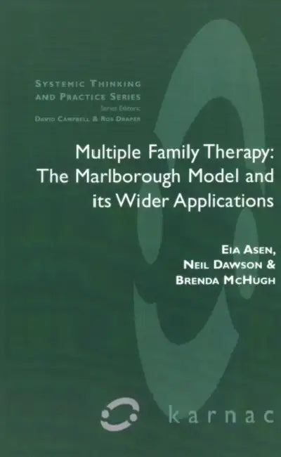 Multiple Family Therapy (English, Eia Asen | Neil Dawson | Brenda McHugh)