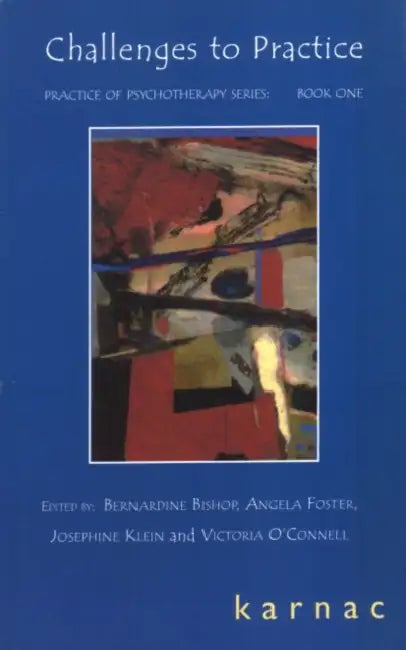 Challenges to Practice (English, Bernardine Bishop | Josephine Klein | Angela Foster)
