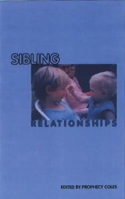 Sibling Relationships (English, Prophecy Coles)