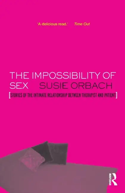 The Impossibility of Sex (English, Susie Orbach)
