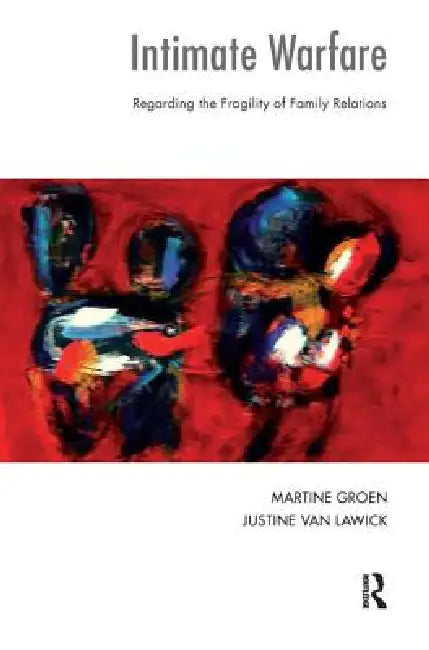 Intimate Warfare (English, Justine Van Lawick | Martine Groen)