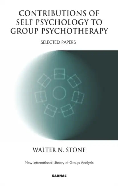 Contributions of Self Psychology to Group Psychotherapy (English, Walter N. Stone)