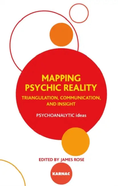 Mapping Psychic Reality (English, James Rose)