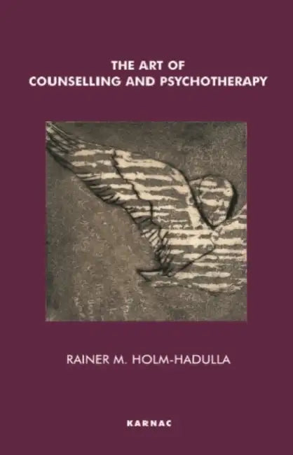 The Art of Counselling and Psychotherapy (English, Rainer M. Holm-Hadulla)