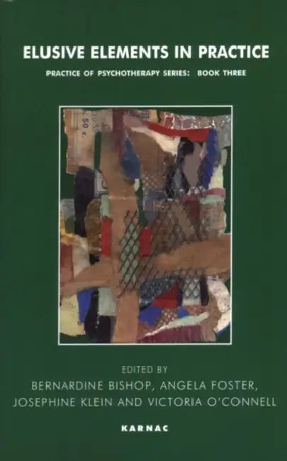 Elusive Elements in Practice (English, Bishop Bernardine | Angela Foster | Josephine Klein)