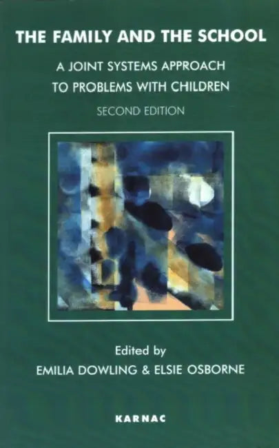 The Family and the School (English, Emilia Dowling | Elsie Osborne)