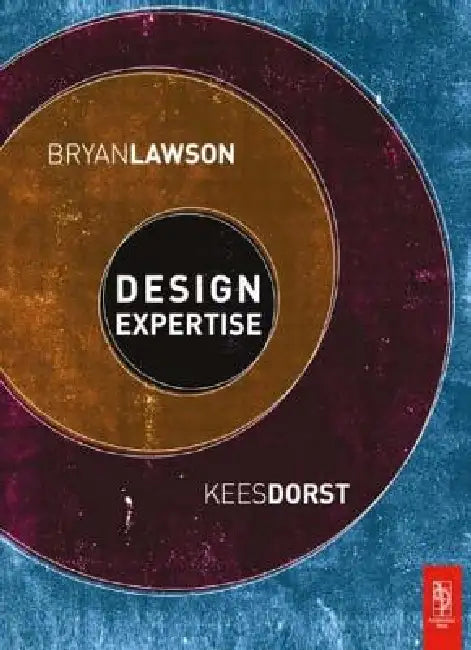Design Expertise (English, Bryan Lawson | Kees Dorst)