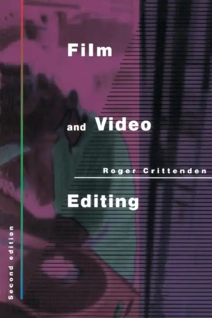 Film and Video Editing (English, Roger Crittenden)