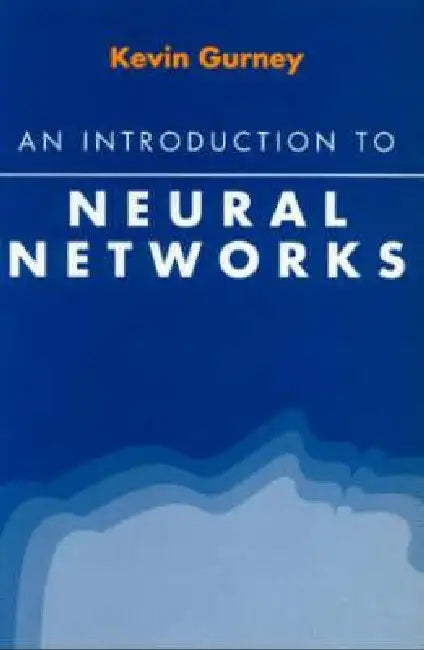 An Introduction to Neural Networks (English, Kevin Gurney)