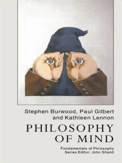 Philosophy of Mind (English, Paul Gilbert | Kathleen Lennon)