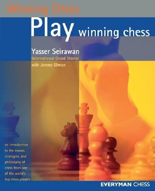 Play Winning Chess (English, Yasser Seirawan)