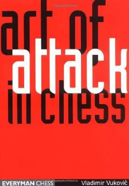 Art of Attack in Chess (English, Ladimir Vukovic)