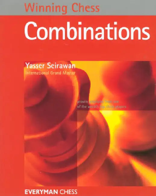 Winning Chess Combinations (English, Yasser Seirawan)