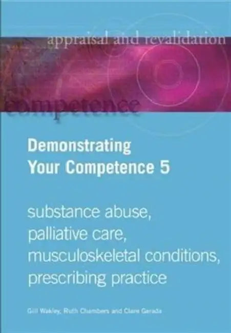 Demonstrating Your Competence (English, Wakley Gill | Ruth Chambers | Clare Gerada)