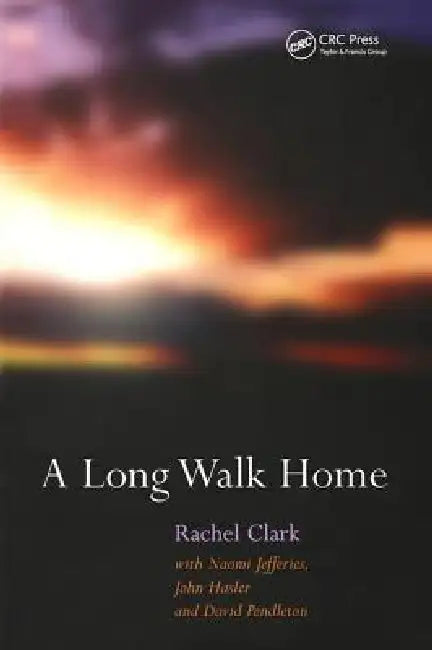 A Long Walk Home (English, Rachel Clark)