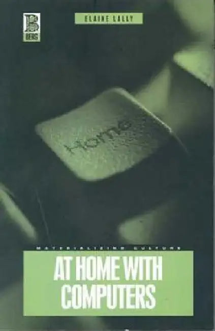 At Home with Computers (English, Elaine Lally)