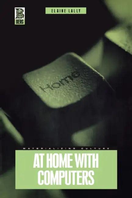At Home with Computers (English, Elaine Lally)