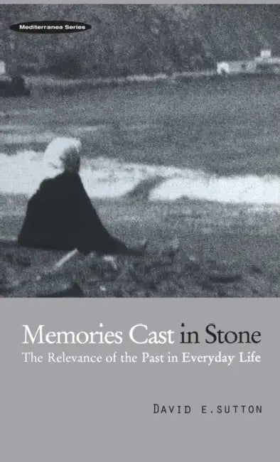 Memories Cast in Stone (English, David E. Sutton)