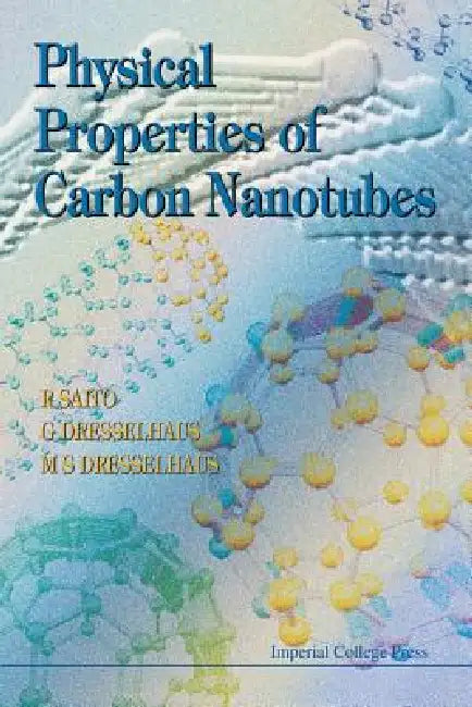 Physical Properties of Carbon Nanotubes (English, Saito R)