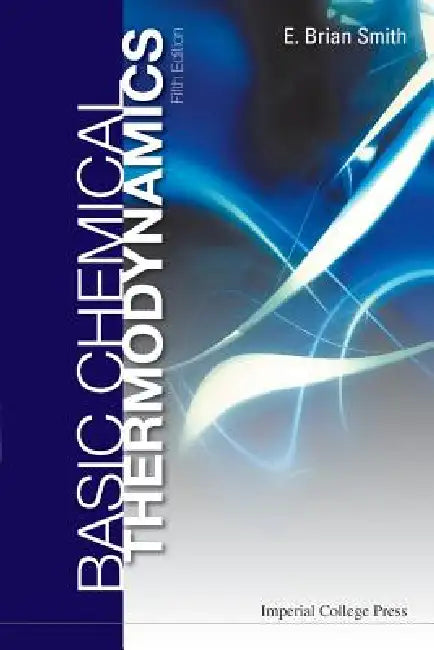 Basic Chemical Thermodyn (5th Ed) (English, Smith E Brian)
