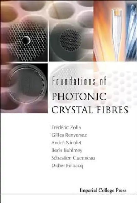 Foundat of Photon Crystal Fibres (English, Zolla Frederic)