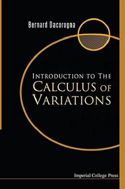 Introduction to the Calculus of Variations (English, Bernard Dacorogna)