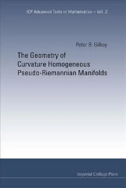 Geometry of Curvature Homogeneous...(V2) (English, Gilkey Peter B)