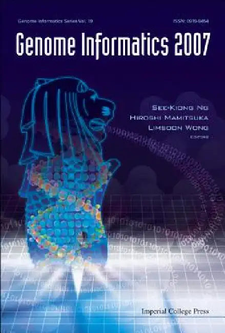 Genome Informatics 2007 (English, Al See-Kiong Ng Et)