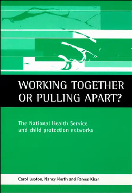 Working Together or Pulling Apart? (English, Carol Lupton | Nancy North | Parves Khan)
