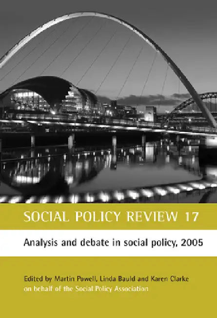 Social Policy Review 17 (English, Martin Powell | Linda Bauld | Karen Clarke)