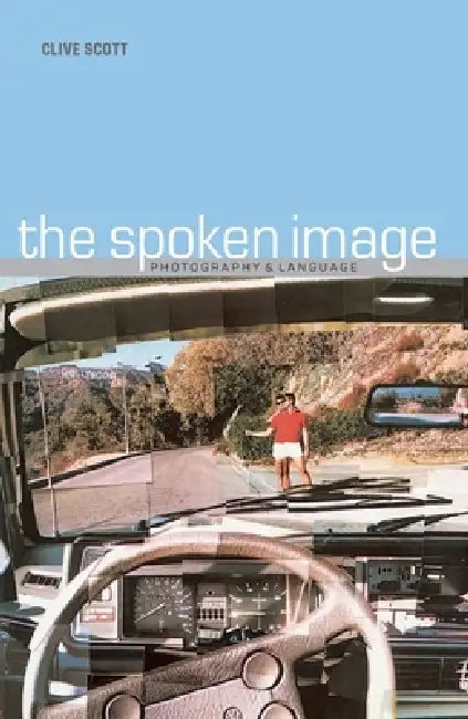 Spoken Image (English, Clive Scott)