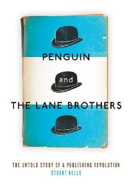 Penguin and the Lane Brothers (English, Stuart Kells)